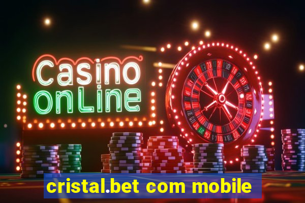 cristal.bet com mobile